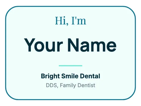 Medical & dental hi, i'm name badge template